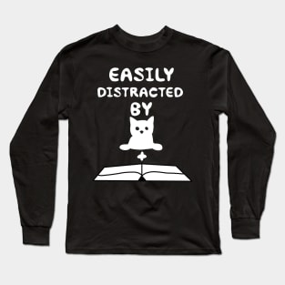 Easily Distracted By Cat And Book Long Sleeve T-Shirt